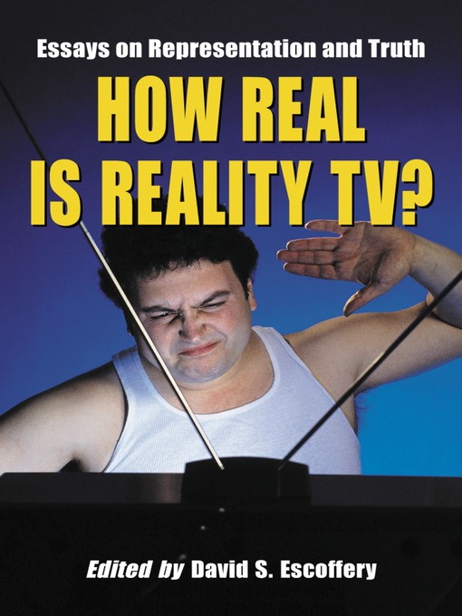 Title details for How Real Is Reality TV? by David S. Escoffery - Available